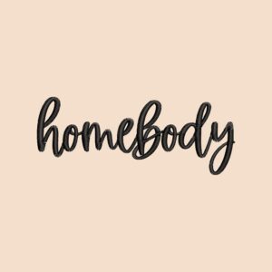 homebody cursive font embroidery file